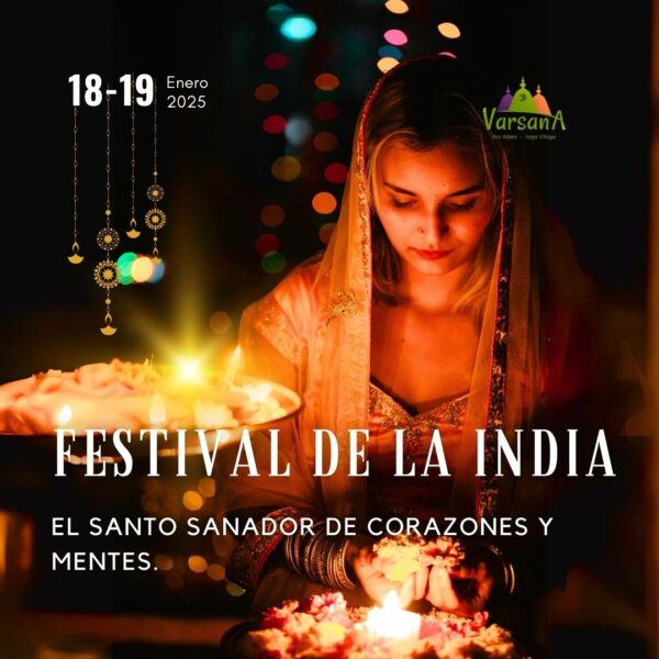 FESTIVAL DE LA INDIA: EL SANTO SANADOR DE CORAZONES Y MENTES