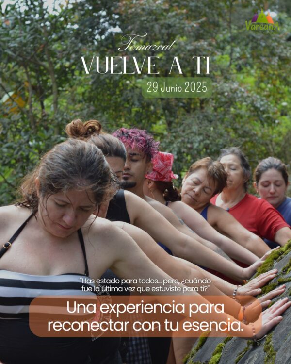 TEMAZCAL: VUELVE A TI