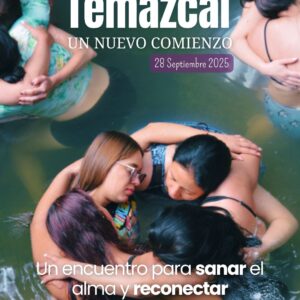 Temazcal: UN NUEVO COMIENZO
