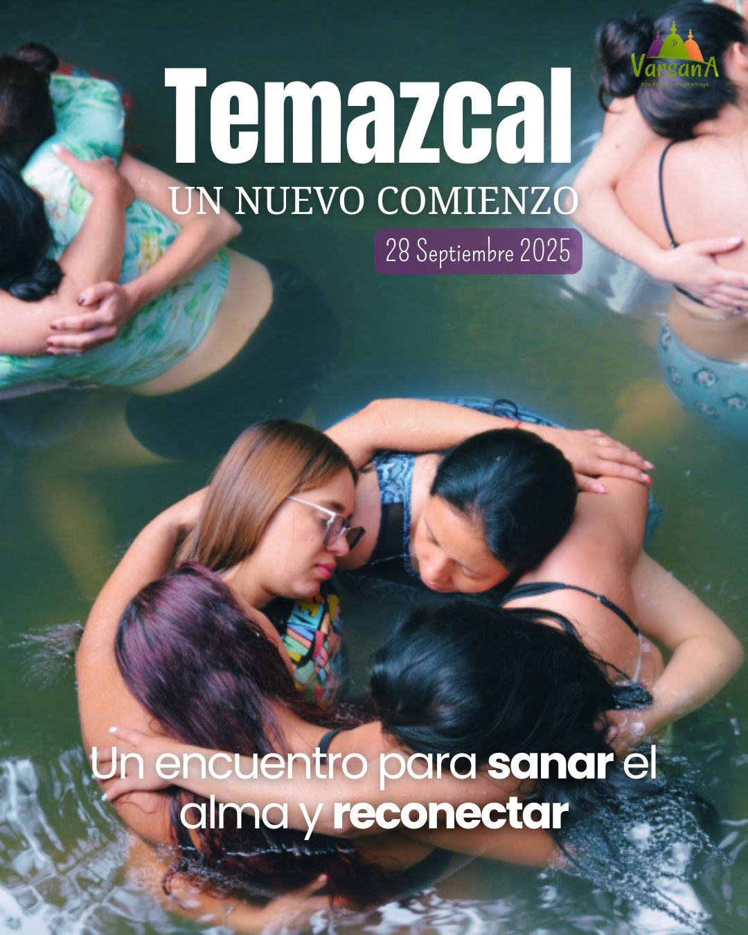 Temazcal: UN NUEVO COMIENZO