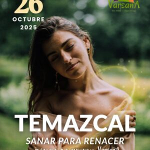 Temazcal: SANAR PARA RENACER